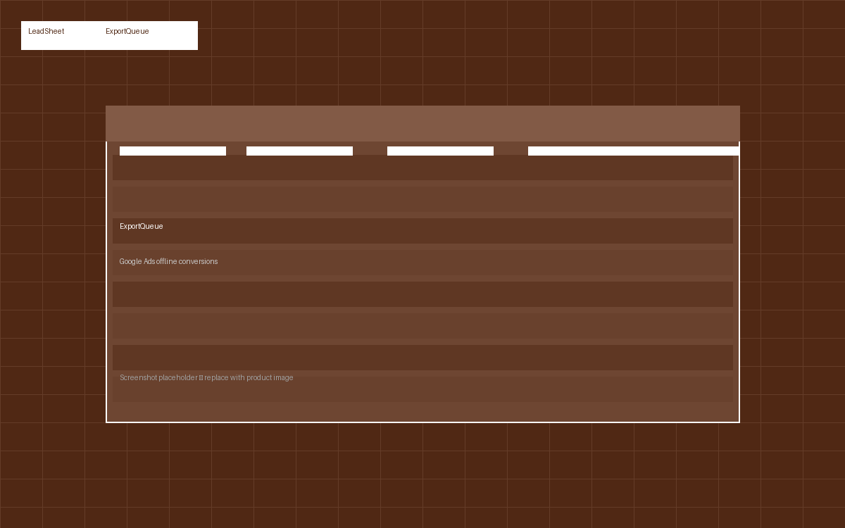 LeadSheet ExportQueue tab showing pending Google Ads conversions